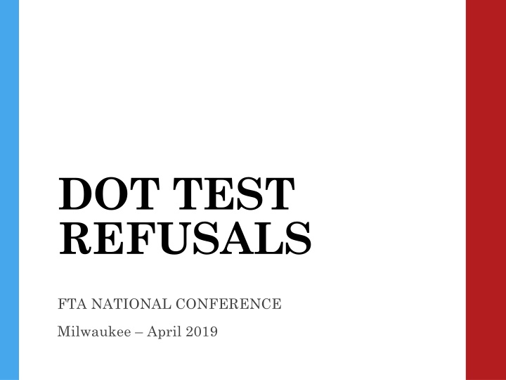 dot test refusals