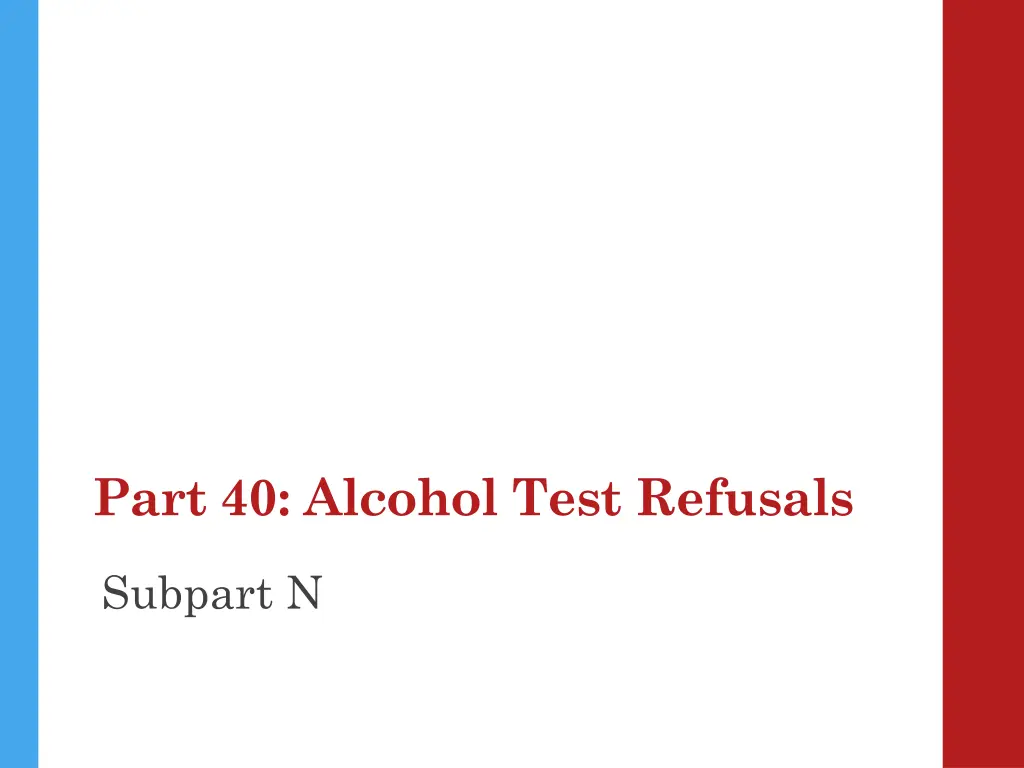 part 40 alcohol test refusals