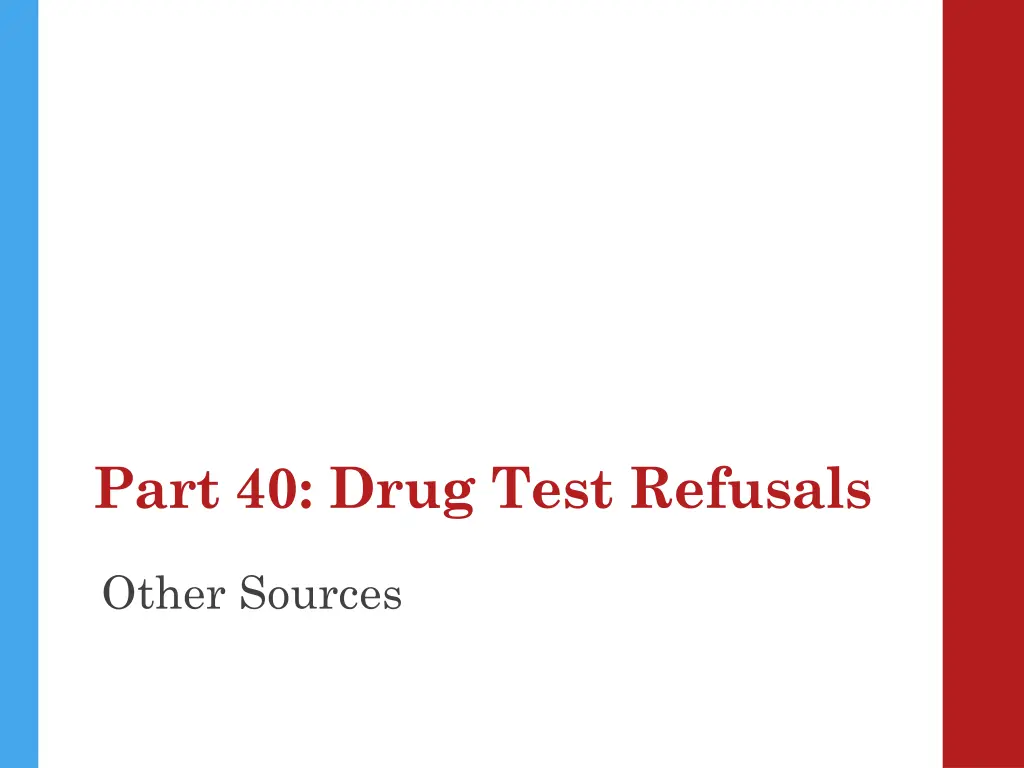 part 40 drug test refusals 1