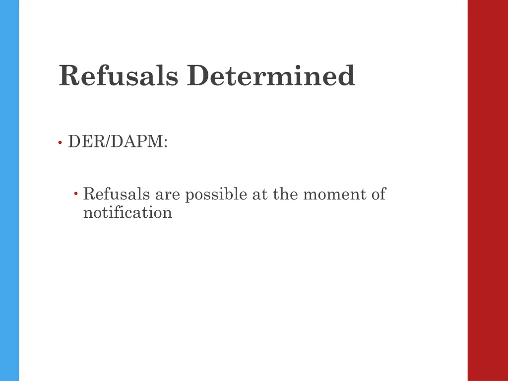 refusals determined 1