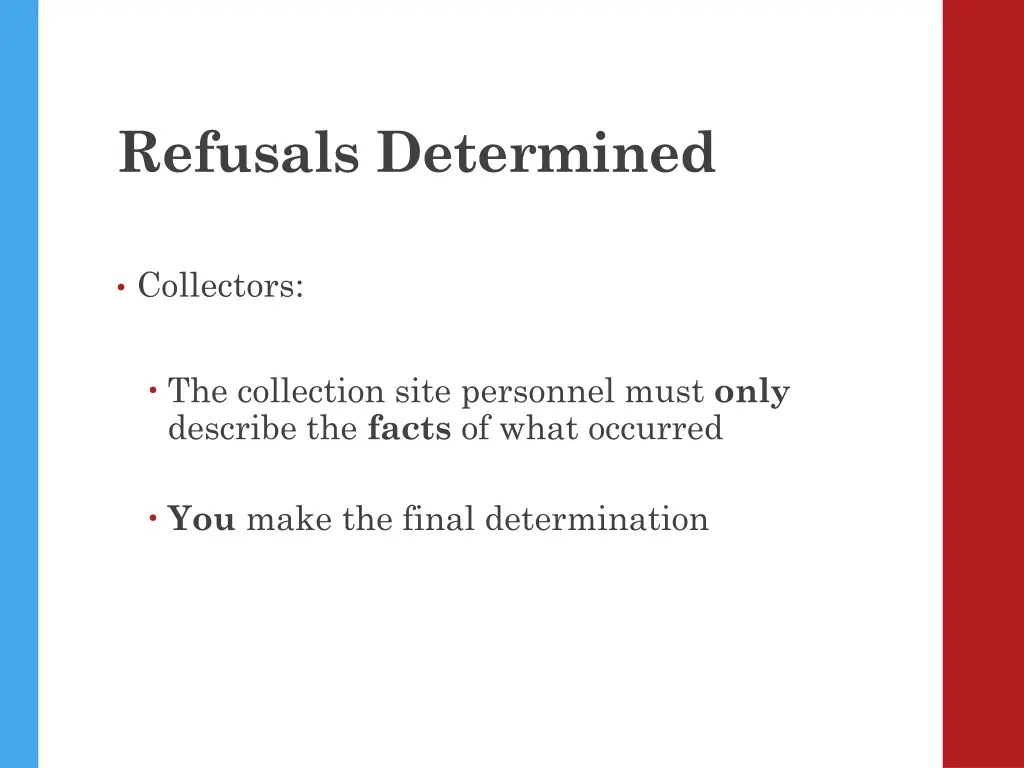 refusals determined 3