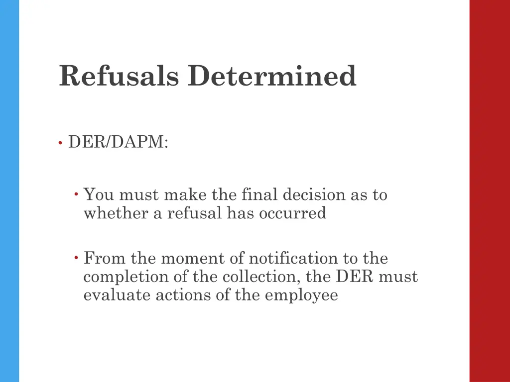 refusals determined