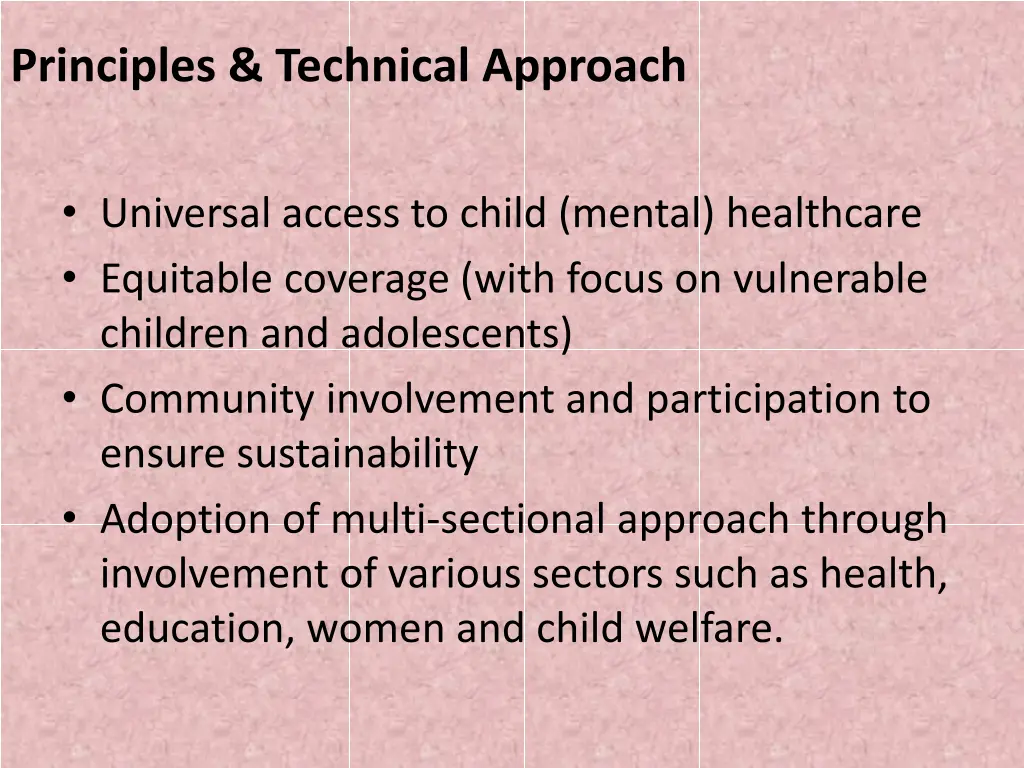 principles technical approach