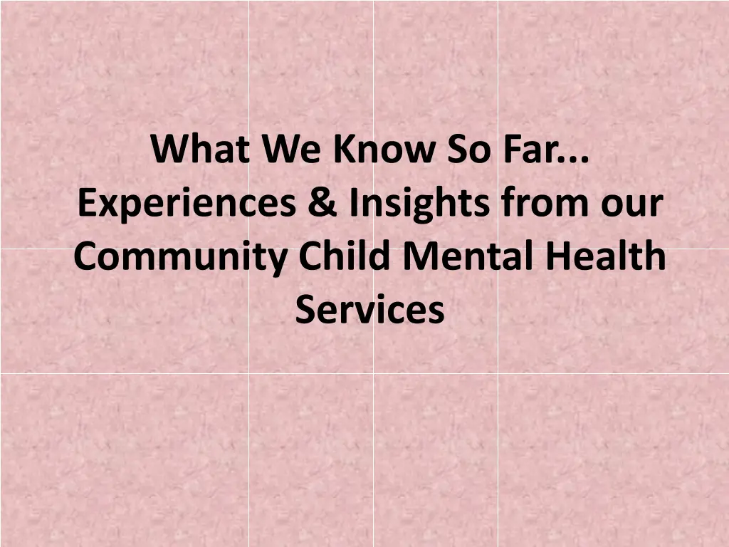 what we know so far experiences insights from