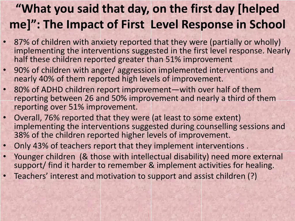 what you said that day on the first day helped