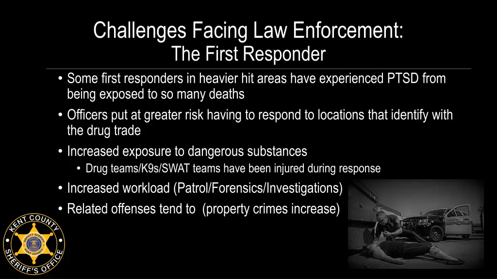 challenges facing law enforcement the first
