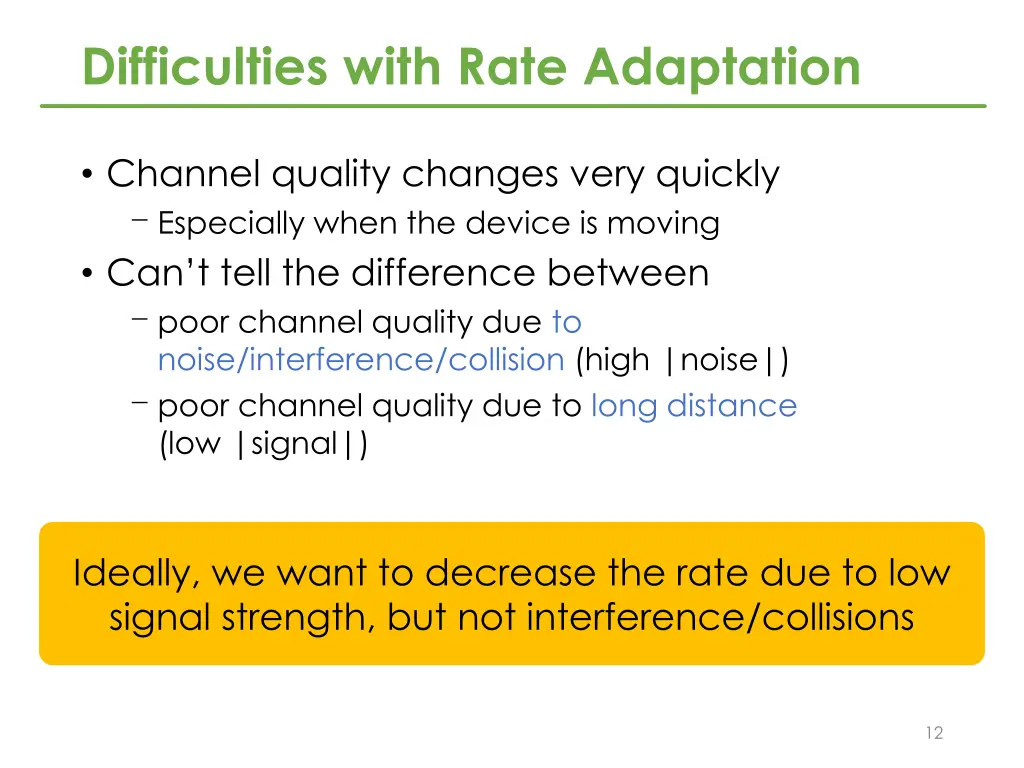 difficulties with rate adaptation