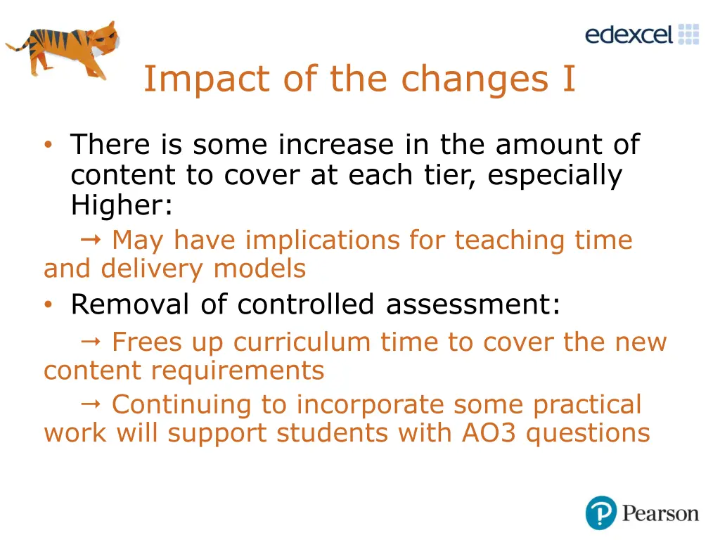 impact of the changes i
