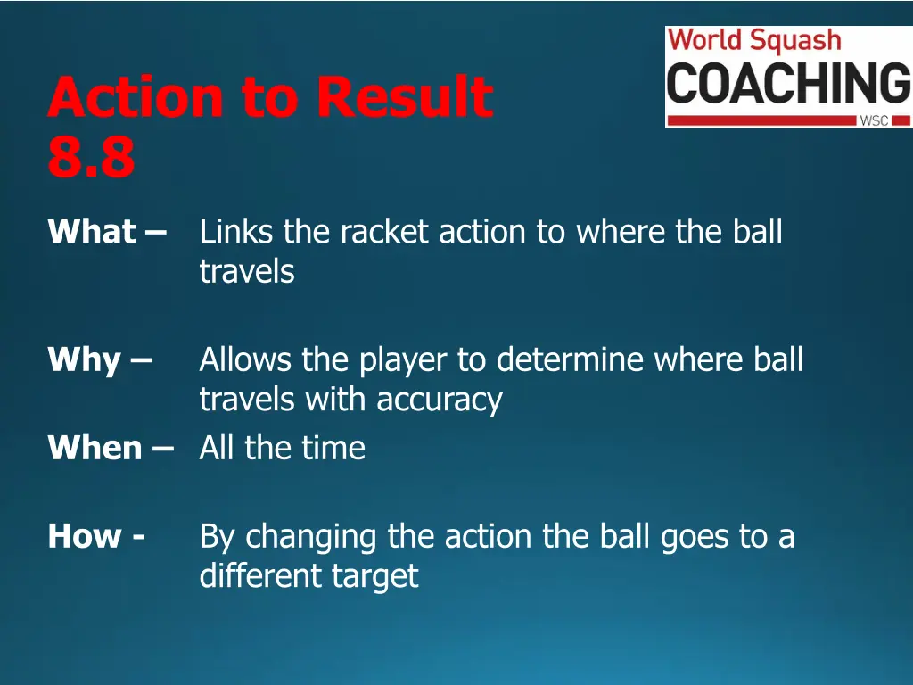 action to result 8 8