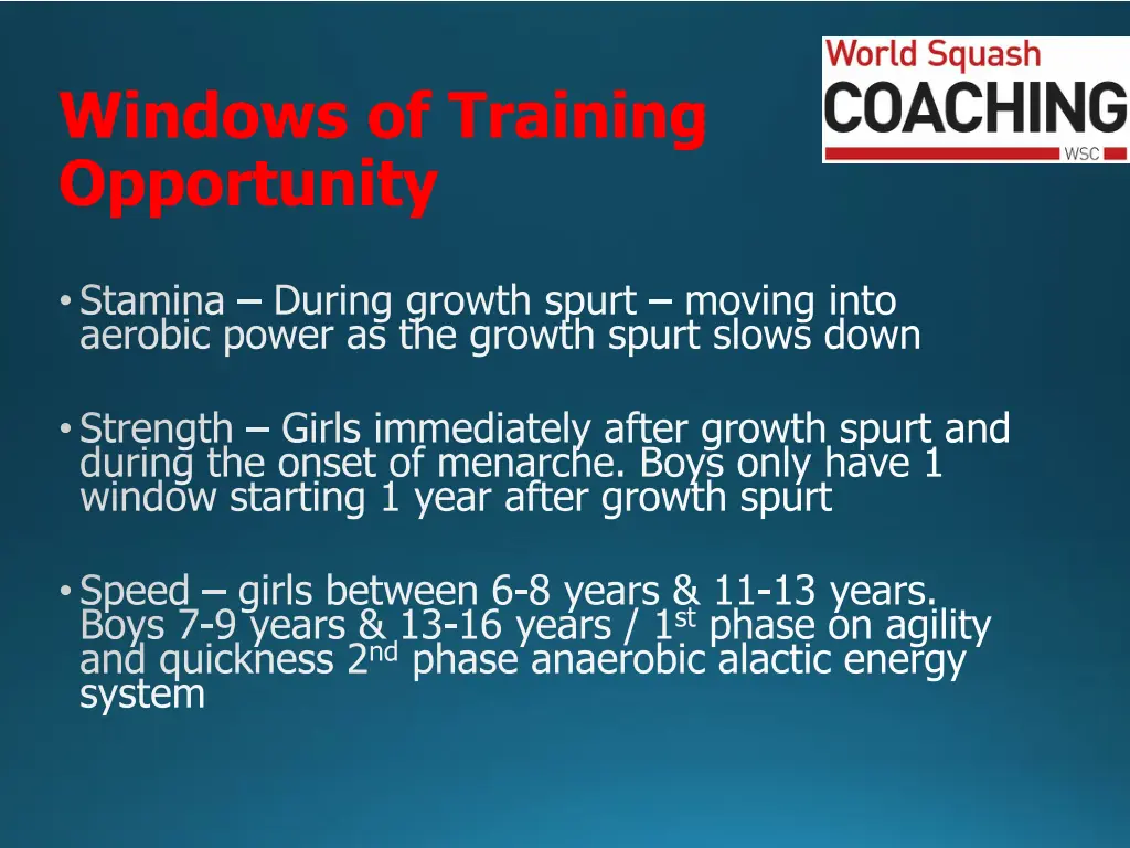 windows of training opportunity