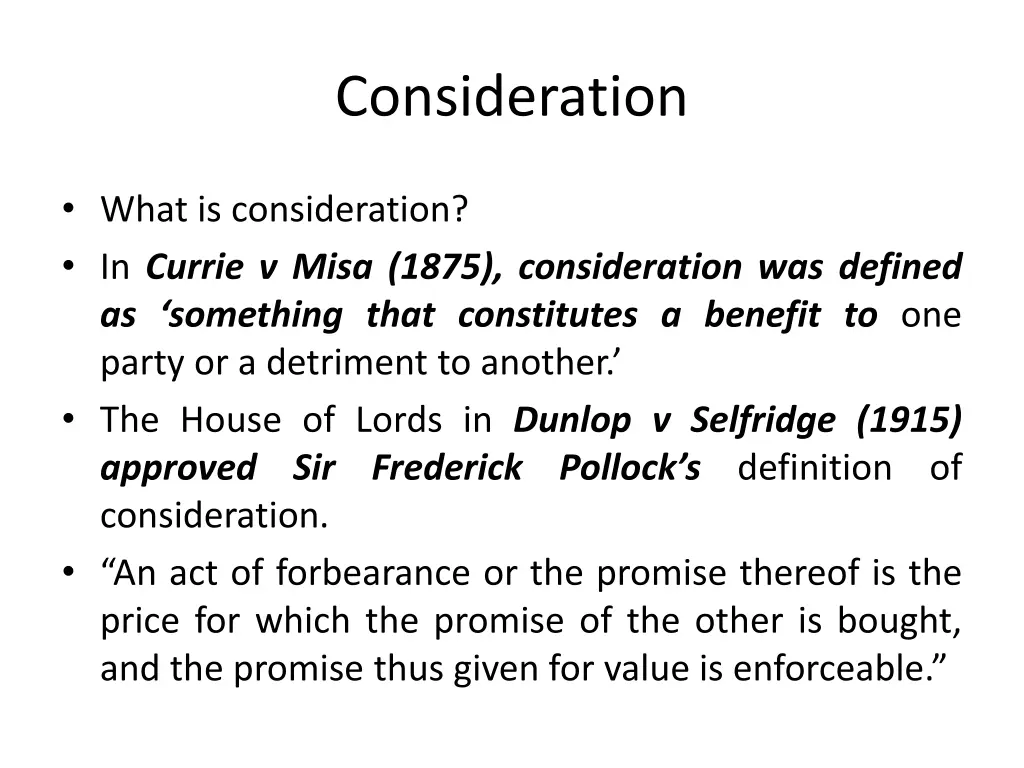 consideration