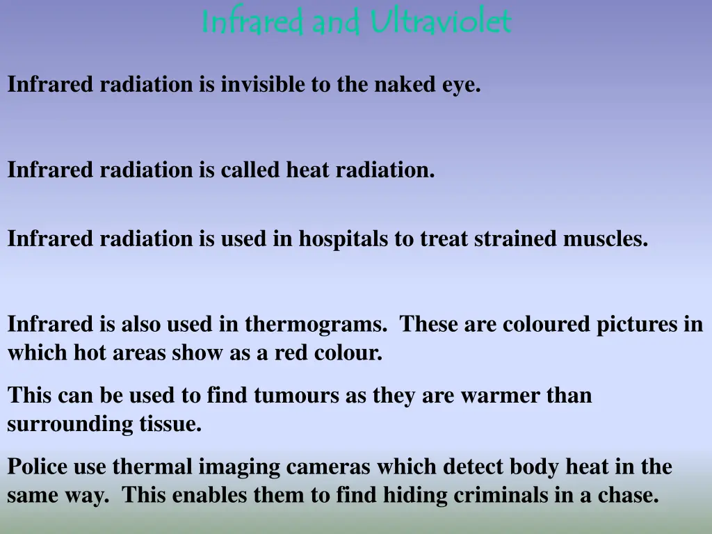 infrared and ultraviolet infrared and ultraviolet