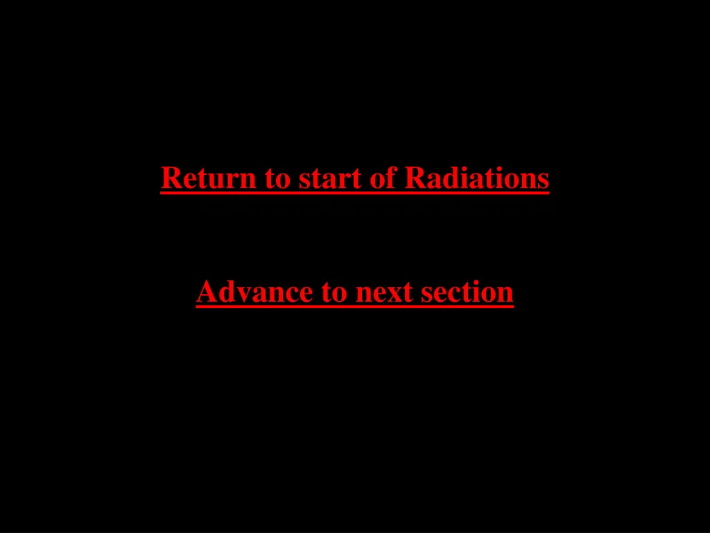 return to start of radiations 2