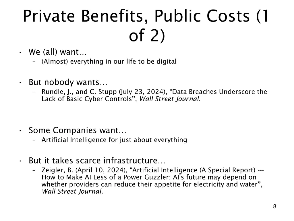 private benefits public costs 1 of 2 we all want