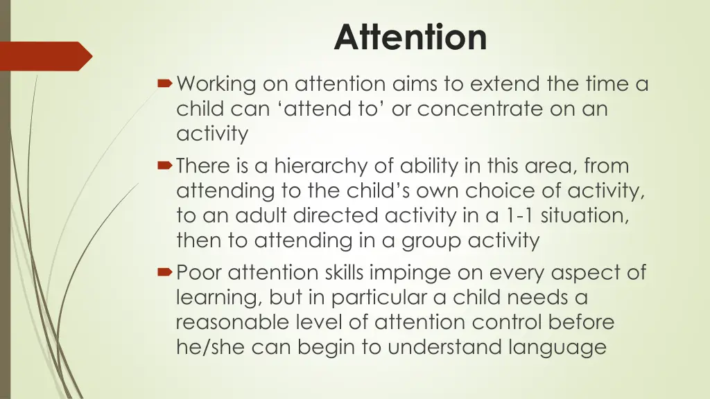 attention