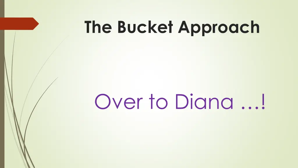 the bucket approach