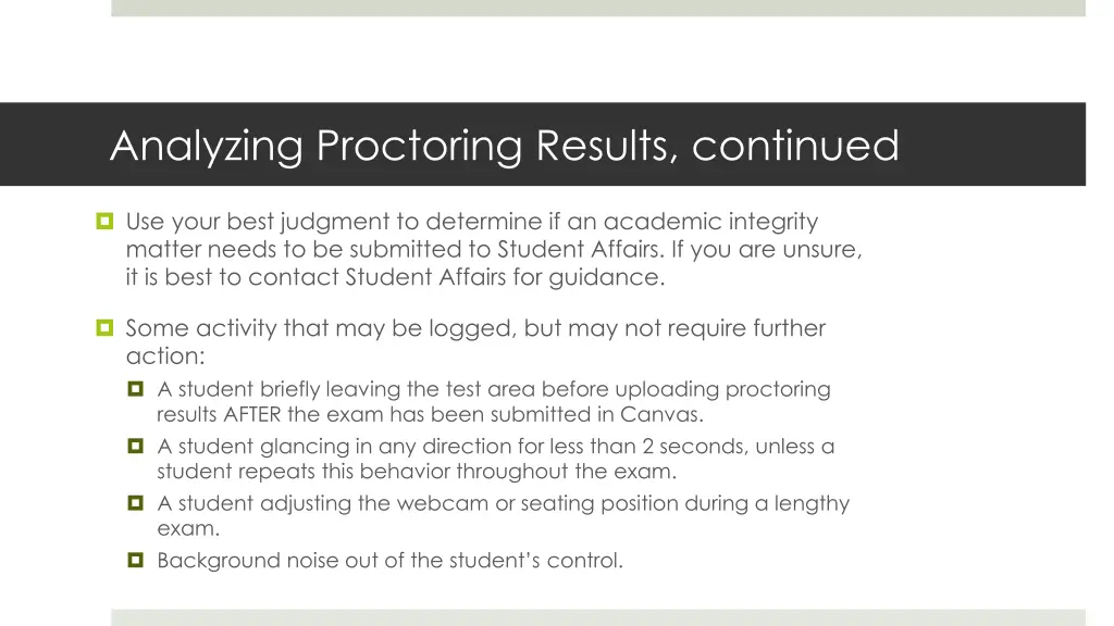 analyzing proctoring results continued