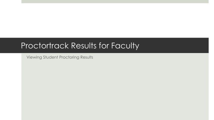 proctortrack results for faculty