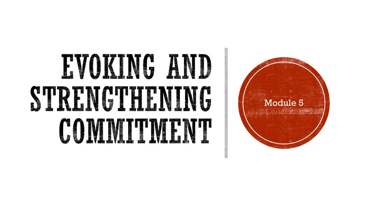 evoking and strengthening commitment