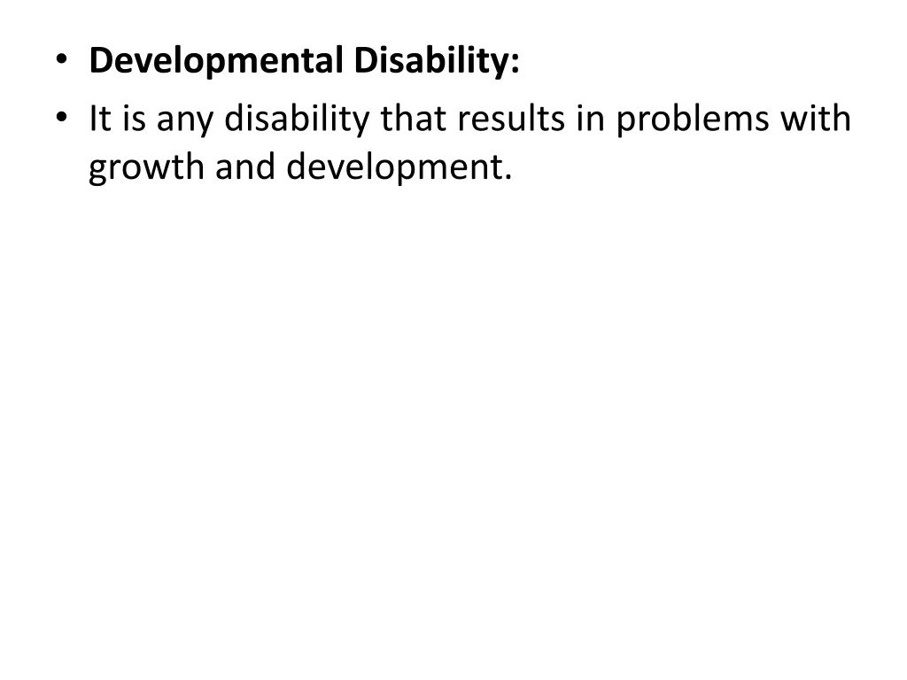 developmental disability it is any disability