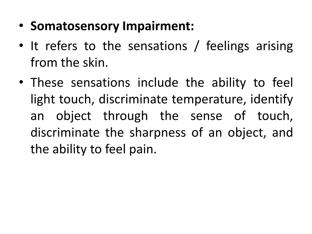 somatosensory impairment it refers