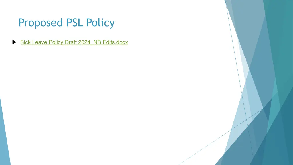 proposed psl policy