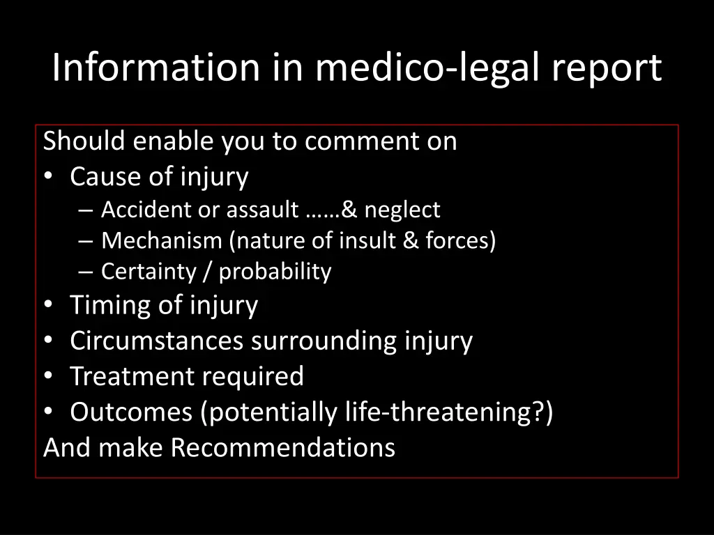 information in medico legal report