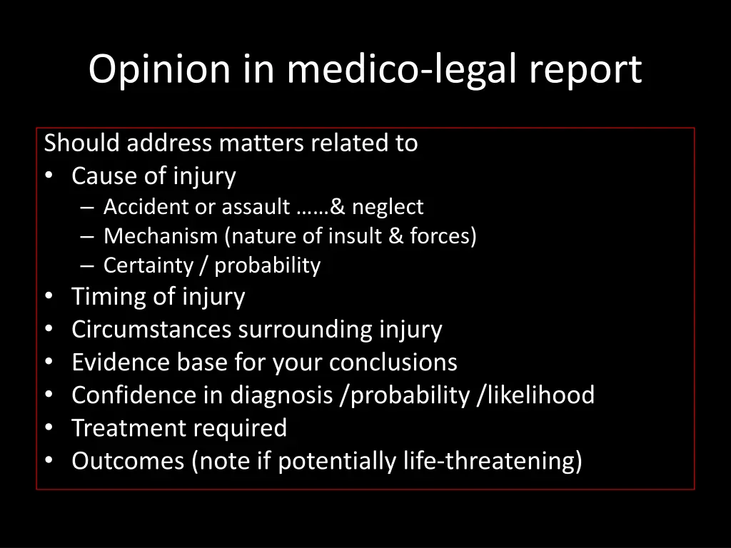 opinion in medico legal report