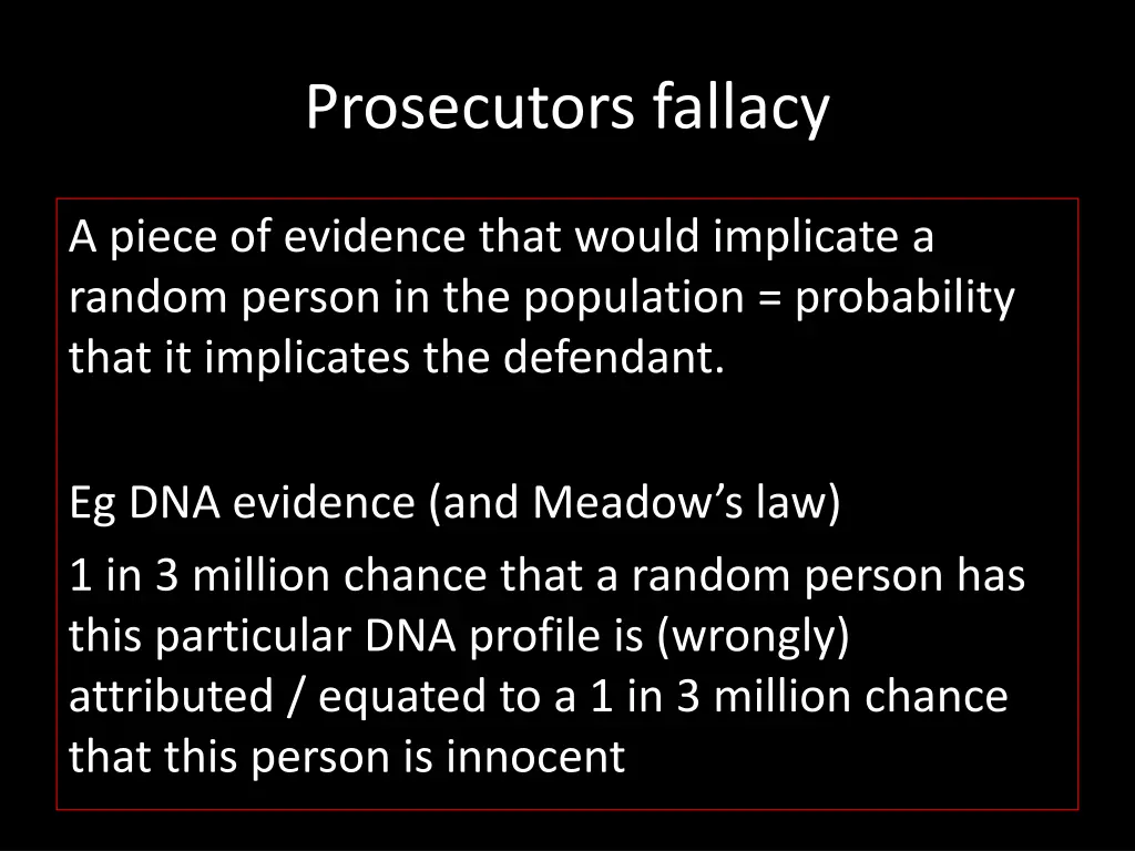 prosecutors fallacy