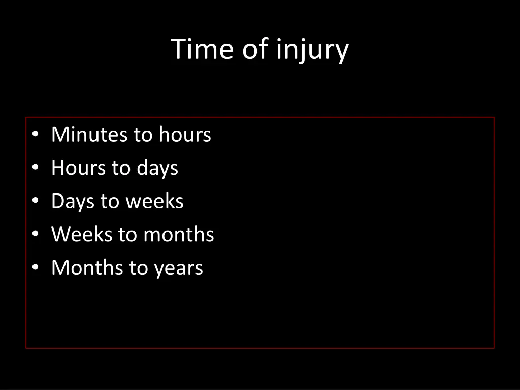 time of injury