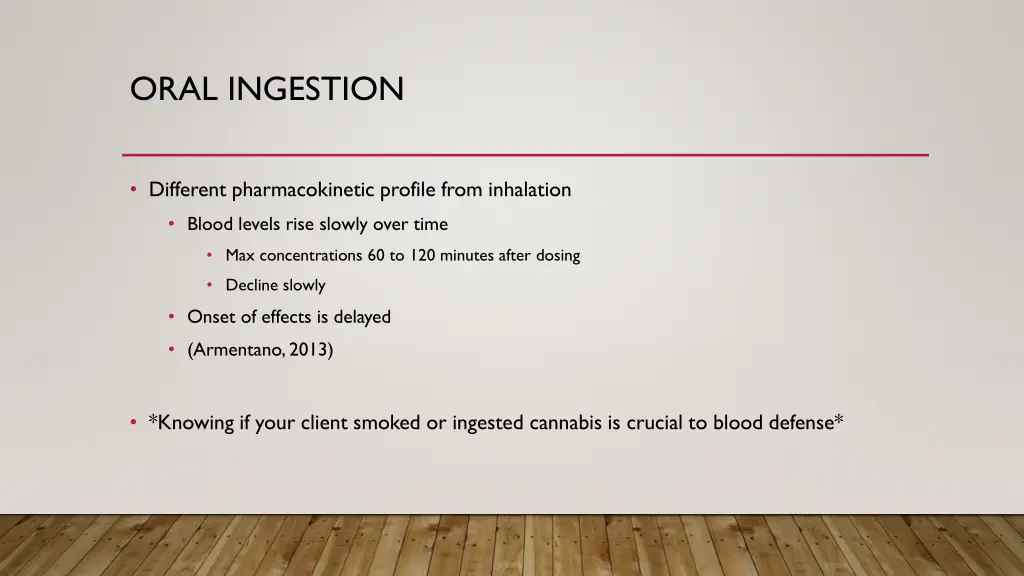 oral ingestion