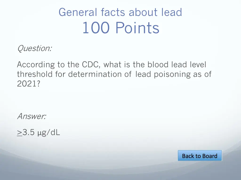 general facts about lead 100 points
