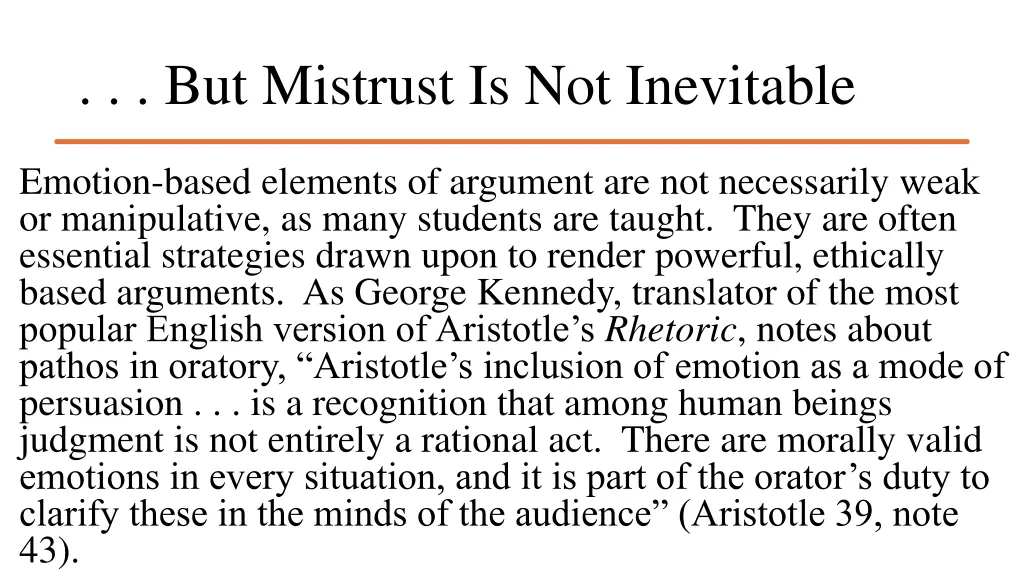 but mistrust is not inevitable