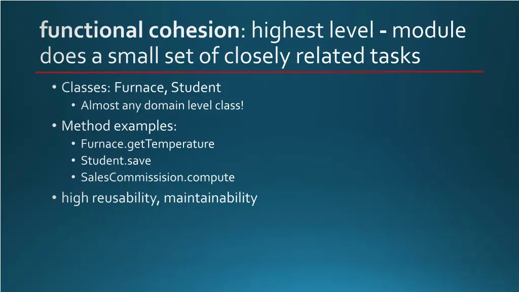 functional cohesion highest level module does