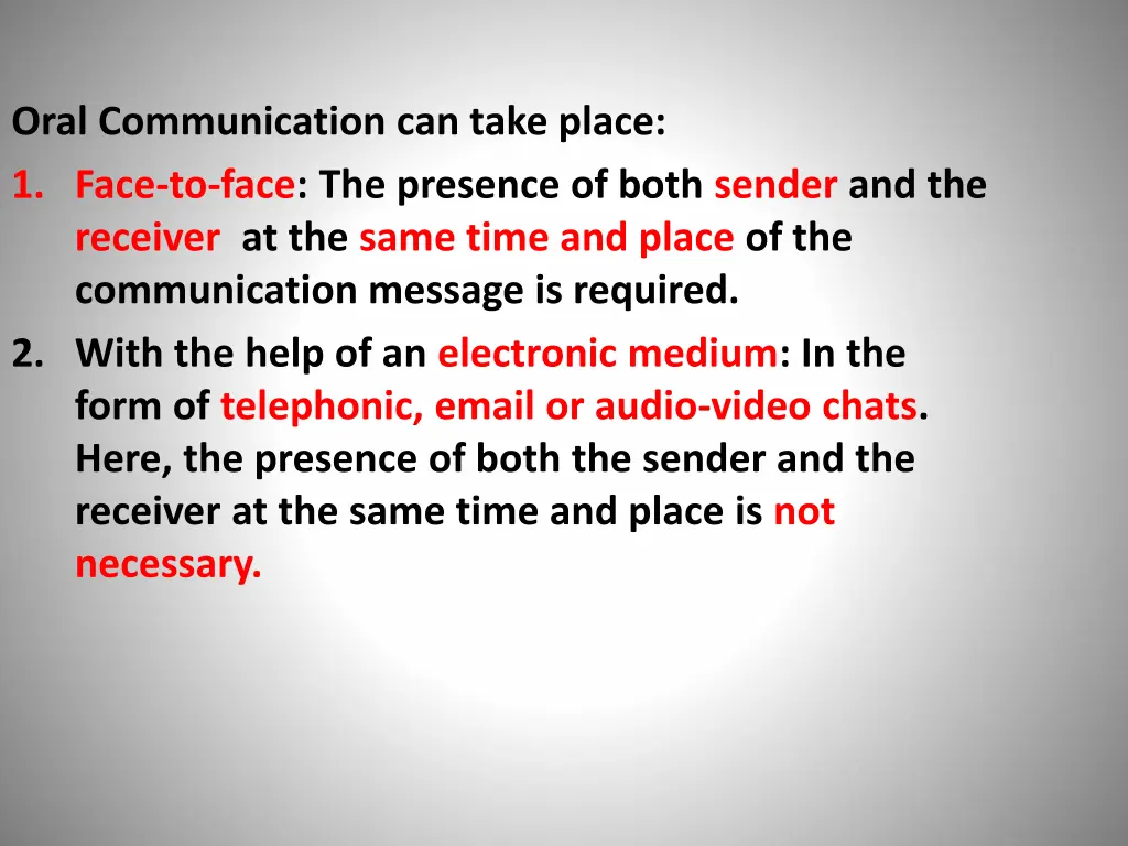 oral communication can take place 1 face to face