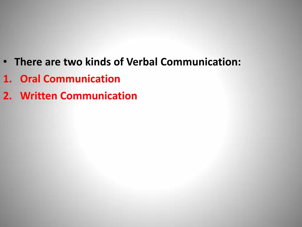 there are two kinds of verbal communication
