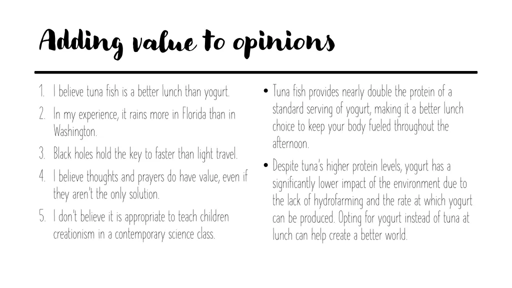 adding value to opinions