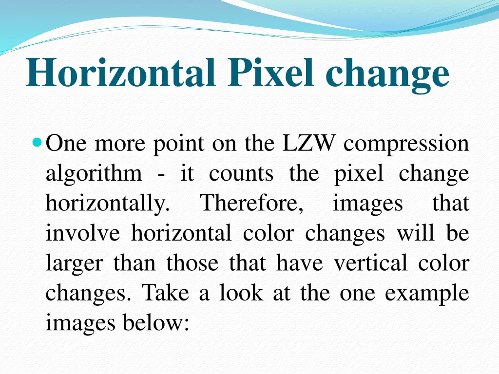 horizontal pixel change
