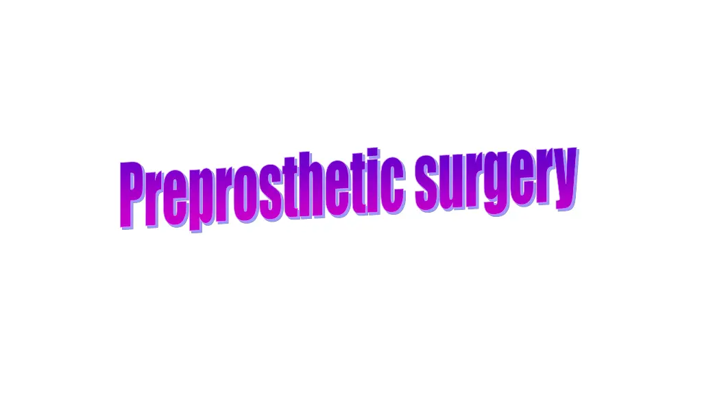 preprostheticsurgery