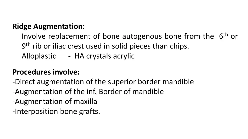 ridge augmentation involve replacement of bone