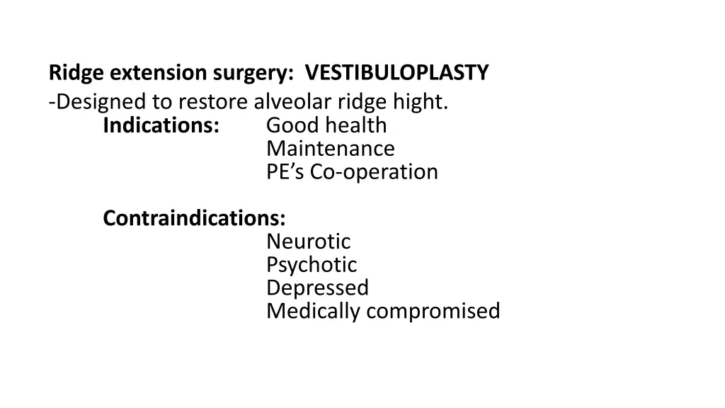 ridge extension surgery vestibuloplasty designed