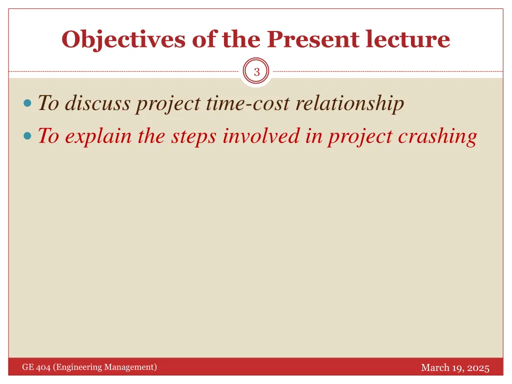 objectives of the present lecture