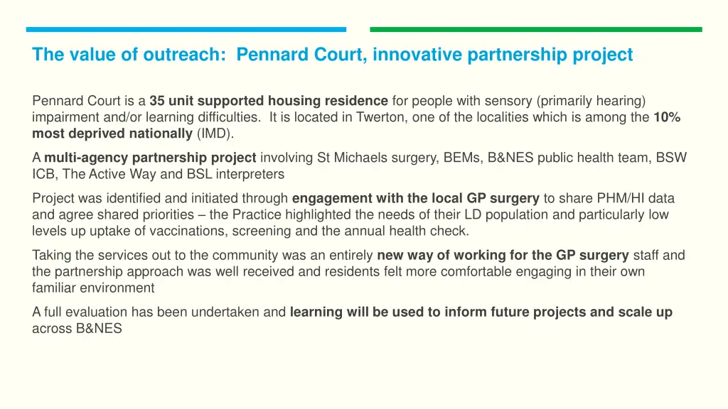 the value of outreach pennard court innovative