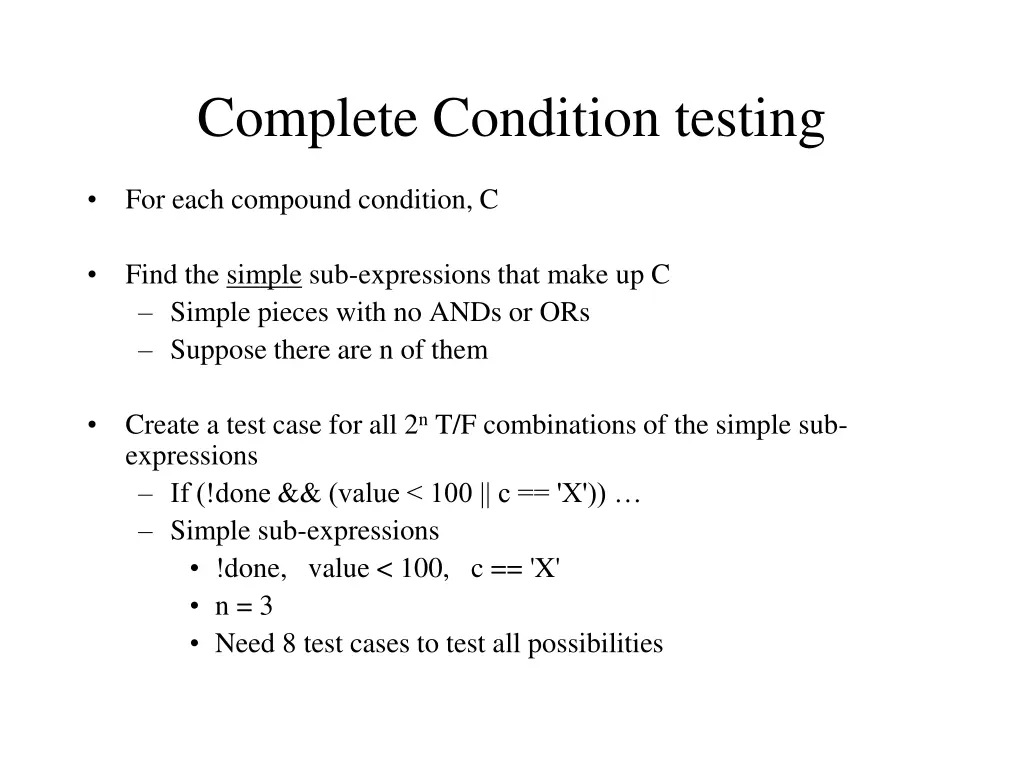 complete condition testing