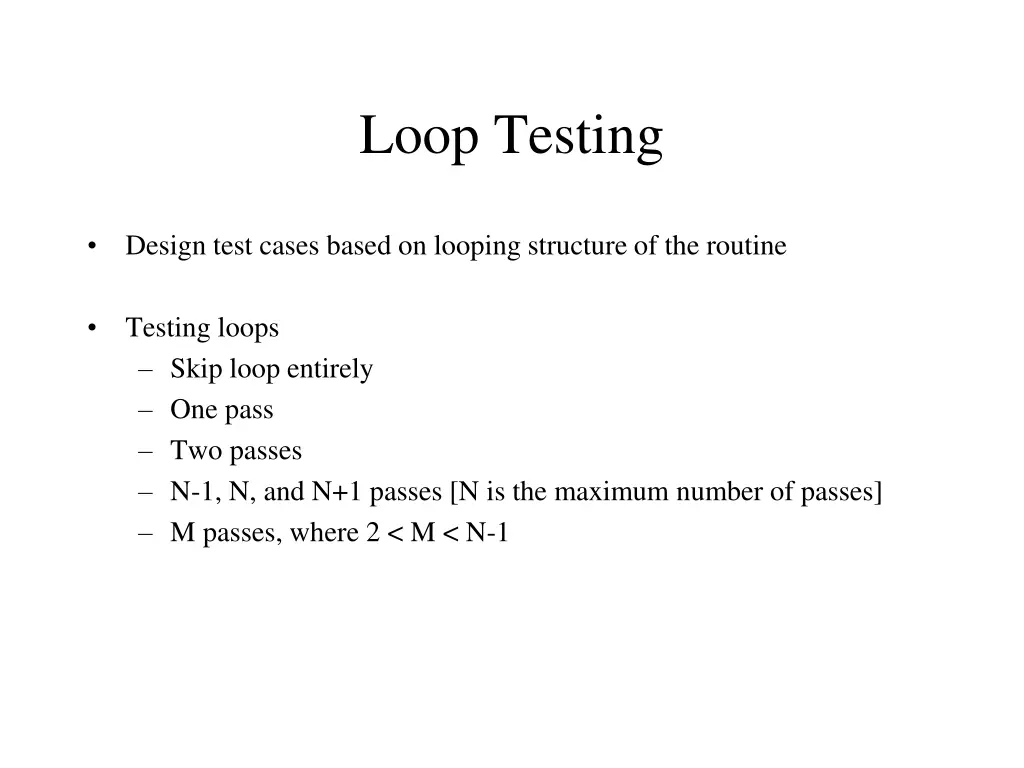 loop testing