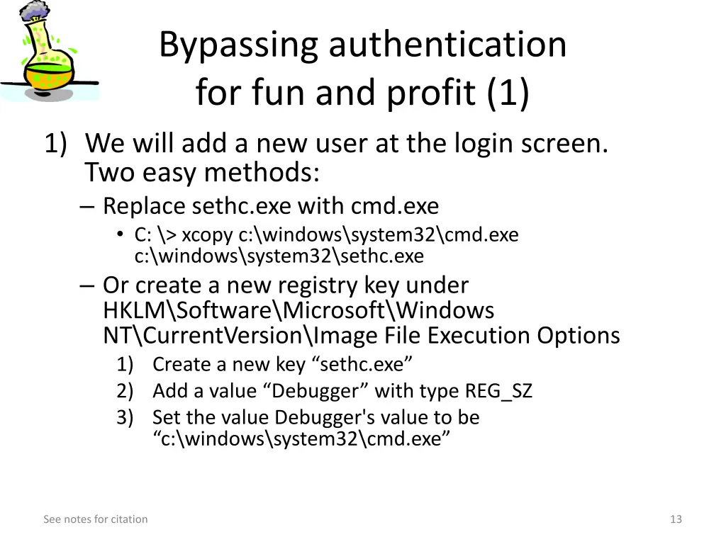 bypassing authentication for fun and profit