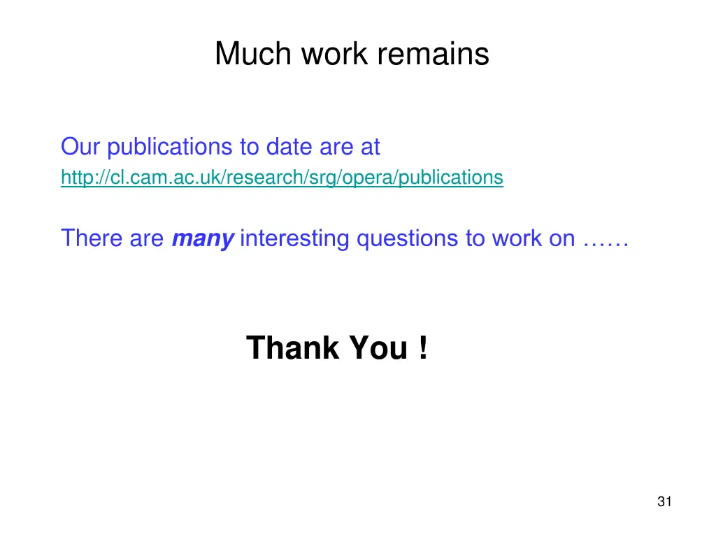 much work remains