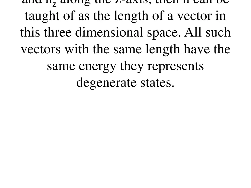 and n z along the z axis then n can be taught