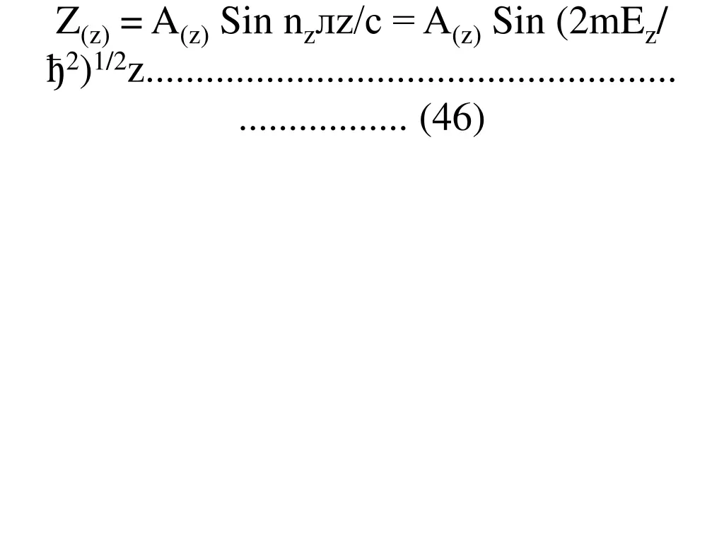 z z a z sin n z z c a z sin 2me z 2 1 2 z 46