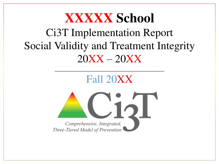 xxxxx school ci3t implementation report social